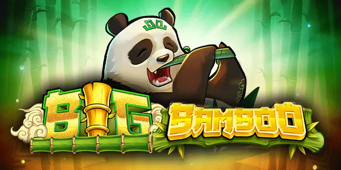 Teknik Akurat Dapatkan Jackpot Besar Slot Big Bamboo Secara Efisien