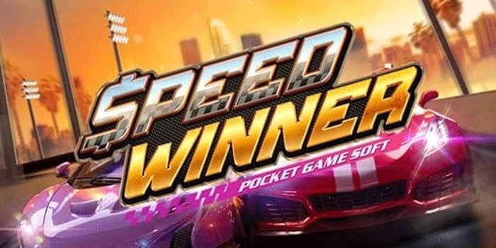 Strategi Taruhan Untuk Peluang Maksimal Slot Speed Winner